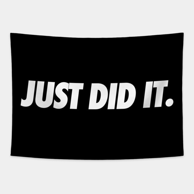 Just Do It Tapestry by JSNDMPSY