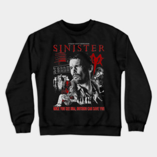 Sinister Horror Movie Crewneck Sweatshirt
