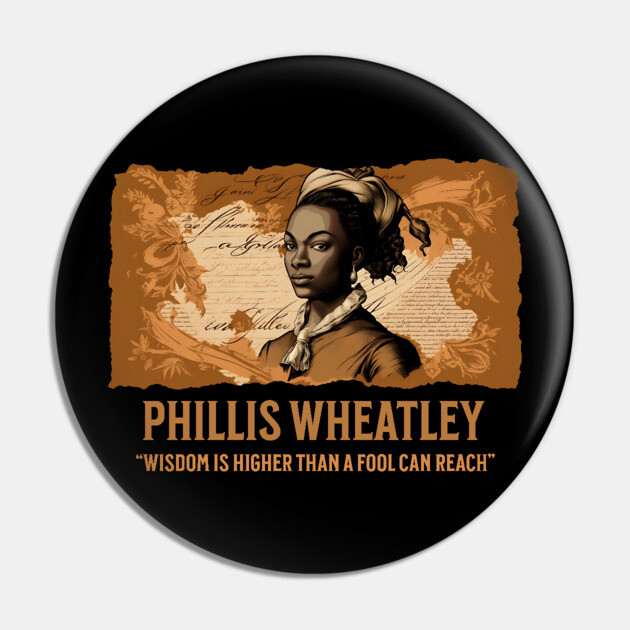 Phillis Wheatley - Comic Style Pin by UrbanLifeApparel