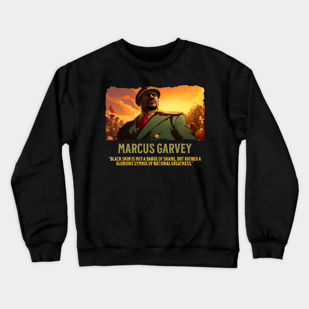 Marcus Garvey - Comic Style - Black History Crewneck Sweatshirt by UrbanLifeApparel