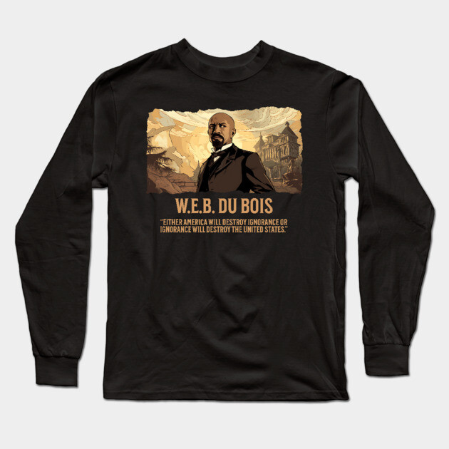 W.E.B. DuBois, Comic Style, Black History Long Sleeve T-Shirt by UrbanLifeApparel