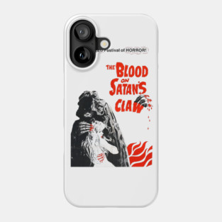 The Blood on Satans Claw Phone Case