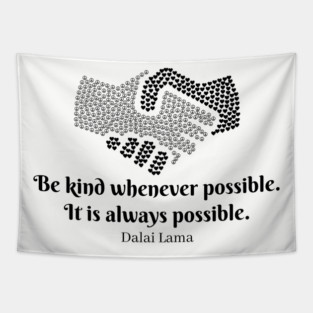 Be Kind Whenever Possible Tapestry