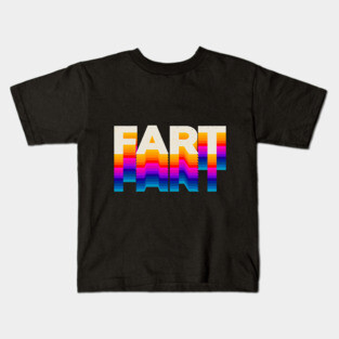 4 Letter Words - Fart Kids T-Shirt