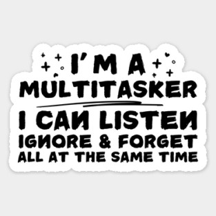 Funny Sarcastic Humorous Saying Sarcasm Sticker