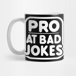 Pro at Bad Jokes Mug
