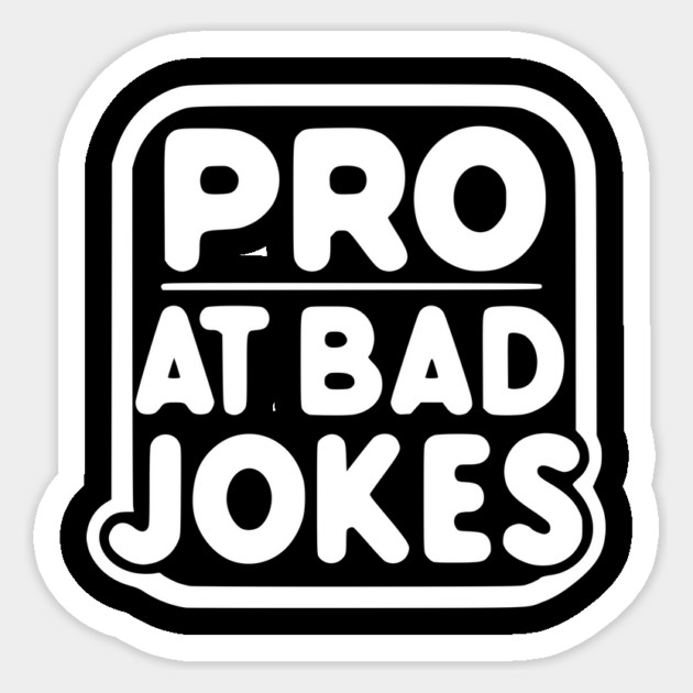 Pro at Bad Jokes Sticker by Frank Ring