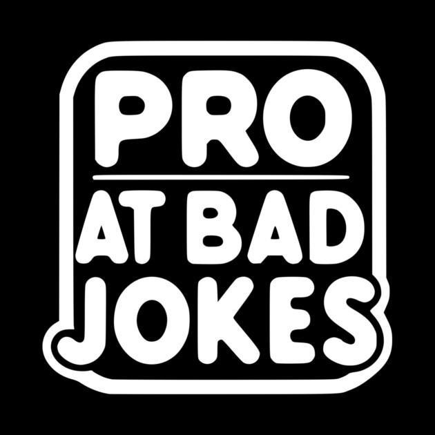 Pro at Bad Jokes by Frank Ring