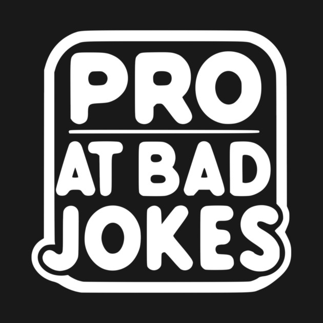 Pro at Bad Jokes by Frank Ring