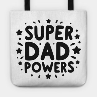 Super Dad Powers Tote