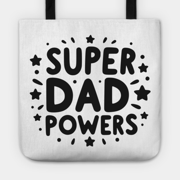 Super Dad Powers Tote by Frank Ring