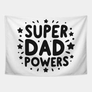 Super Dad Powers Tapestry