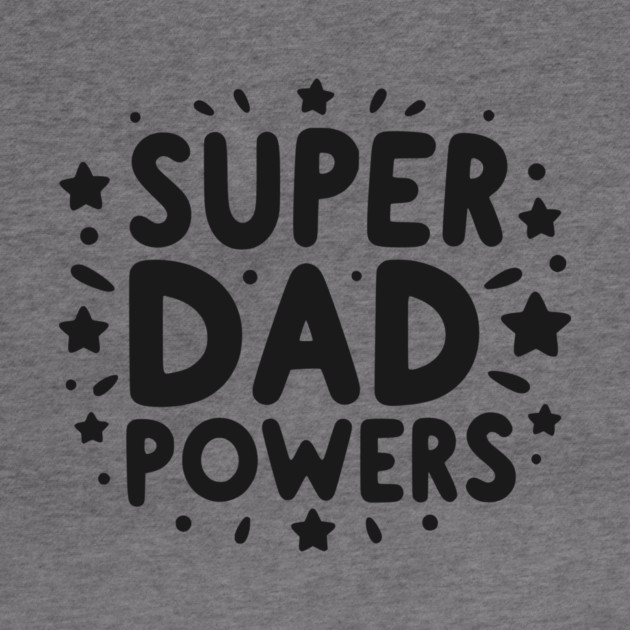 Super Dad Powers by Frank Ring