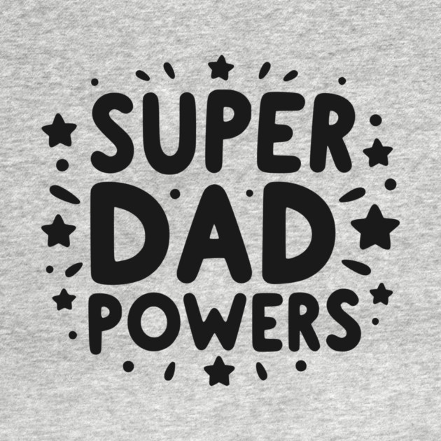 Super Dad Powers by Frank Ring