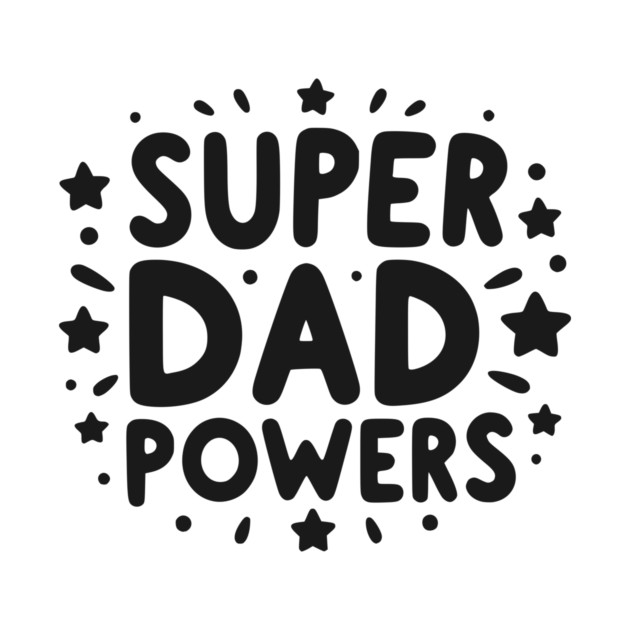 Super Dad Powers by Frank Ring