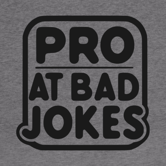 Pro at Bad Jokes by Frank Ring