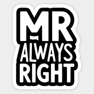 Mr Always Right Magnet