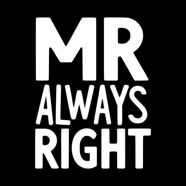 Mr Always Right by Frank Ring