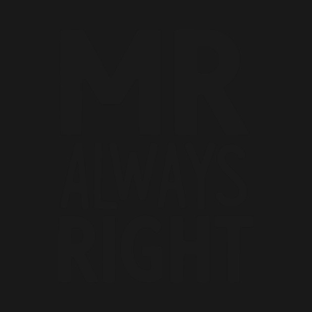 Mr Always Right by Frank Ring