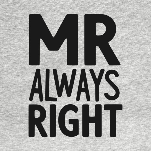 Mr Always Right by Frank Ring