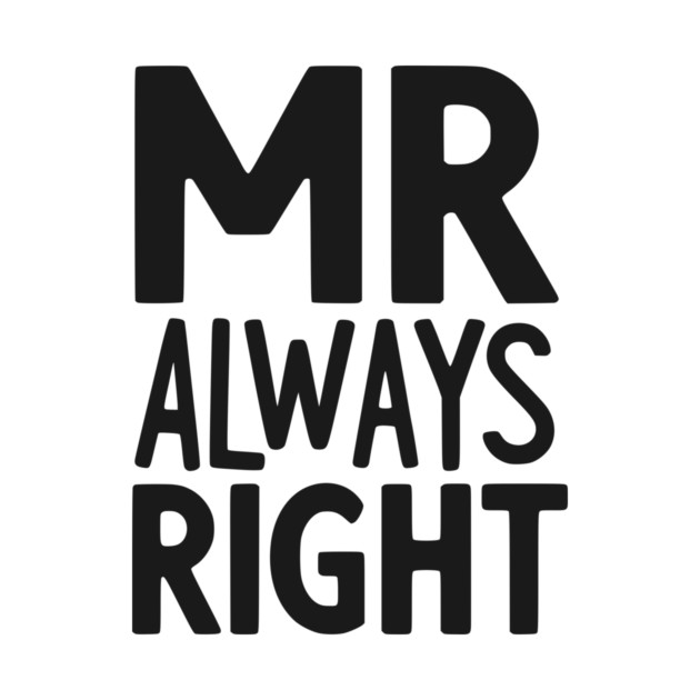 Mr Always Right by Frank Ring
