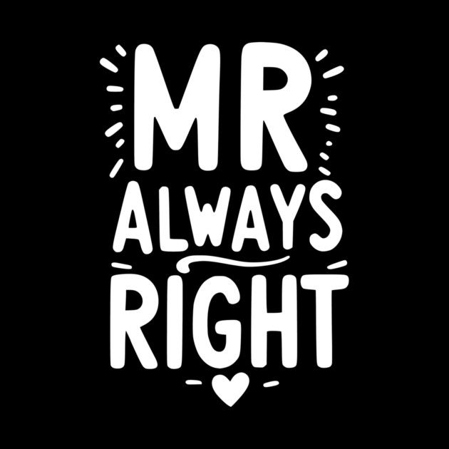 Mr Always Right by Frank Ring