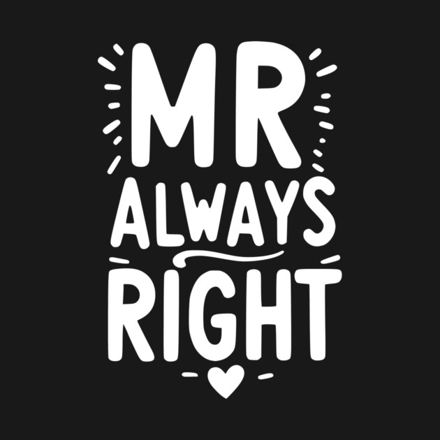 Mr Always Right by Frank Ring