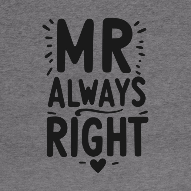 Mr Always Right by Frank Ring