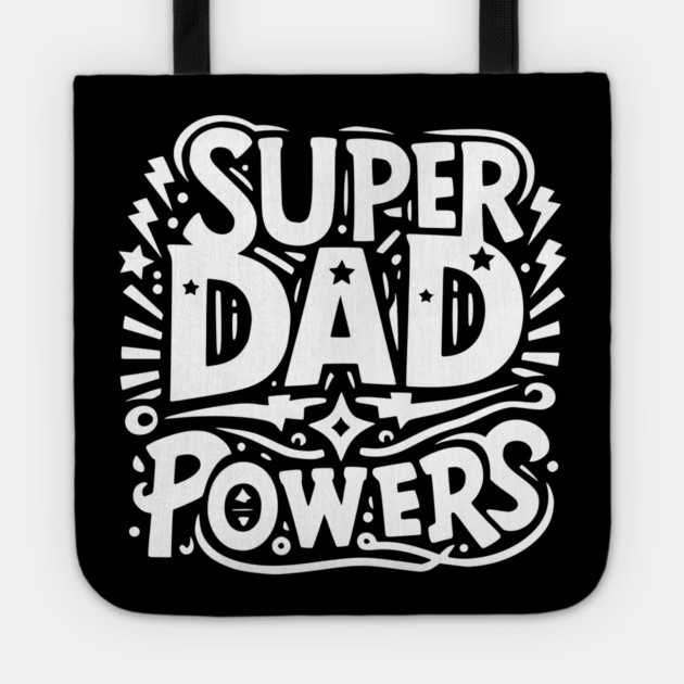 Super Dad Powers Tote by Frank Ring