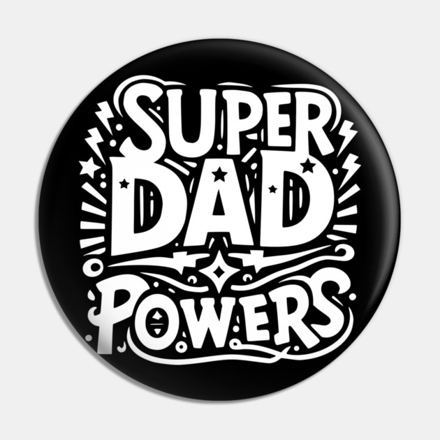 Super Dad Powers Pin by Frank Ring