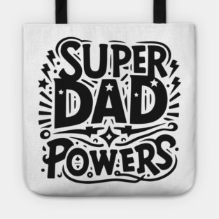 Super Dad Powers Tote