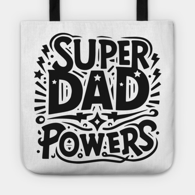 Super Dad Powers Tote by Frank Ring