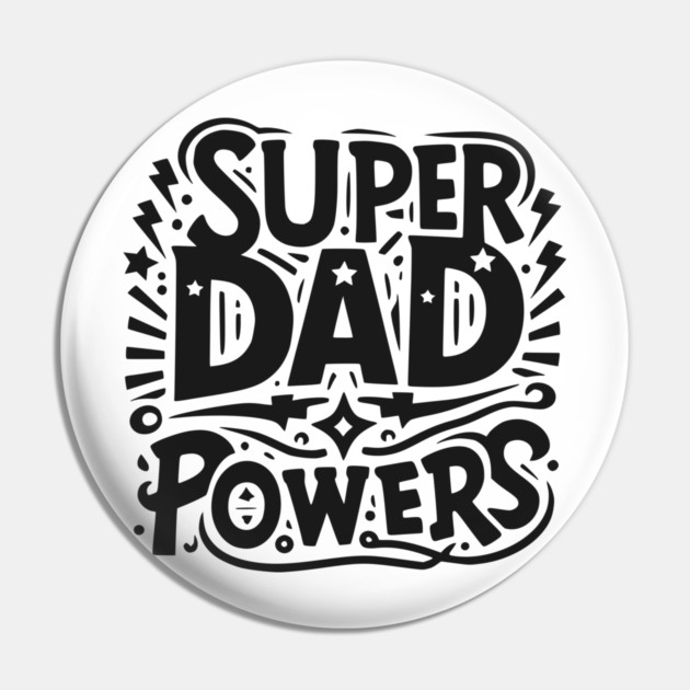 Super Dad Powers Pin by Frank Ring