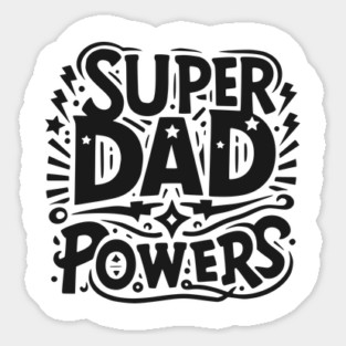 Super Dad Powers Sticker