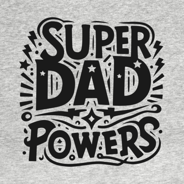 Super Dad Powers by Frank Ring