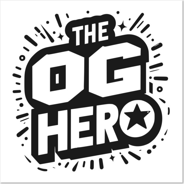 The OG Hero Wall Art by Frank Ring