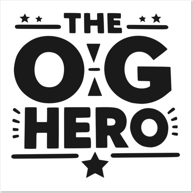 The OG Hero Wall Art by Frank Ring