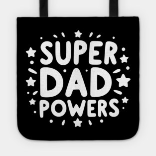 Super Dad Powers Tote