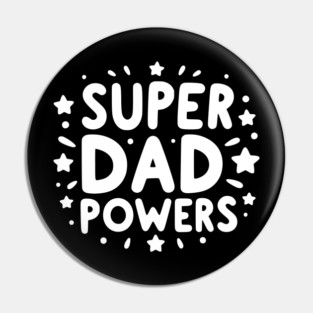 Super Dad Powers Pin