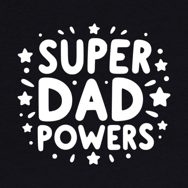 Super Dad Powers by Frank Ring