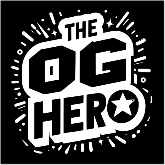The OG Hero Wall Art by Frank Ring