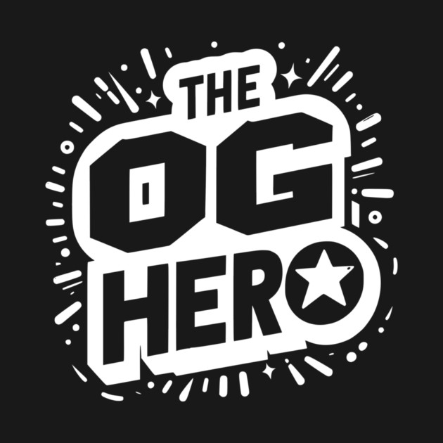 The OG Hero by Frank Ring