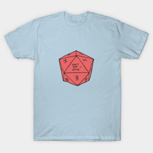 Not too good d20 T-Shirt