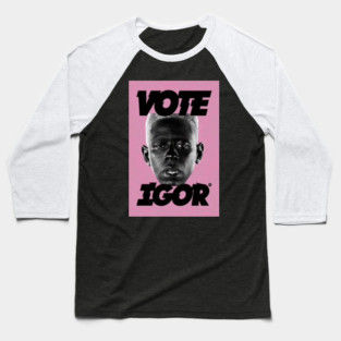 Vote Igor - Tyler The Creater Baseball T-Shirt