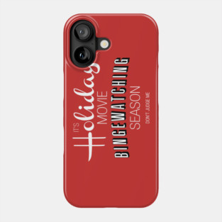 Holiday Movie Season Phone Case