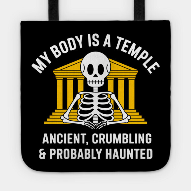 My Body Is a Temple Self Love Sarcastic Pun Tote by Anticorporati