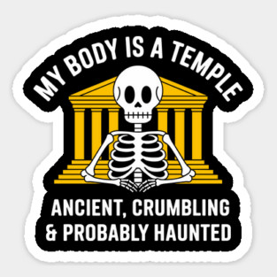 My Body Is a Temple Self Love Sarcastic Pun Magnet