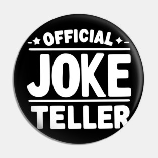 Official Joke Teller Pin