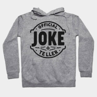 Official Joke Teller Hoodie
