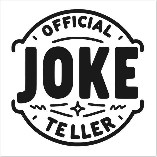 Official Joke Teller Wall Art by Frank Ring